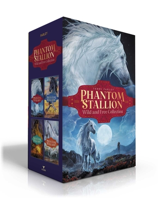 Phantom Stallion Wild and Free Collection (Boxed Set): The Wild One; Mustang Moon; Dark Sunshine; The Renegade - Farley, Terri