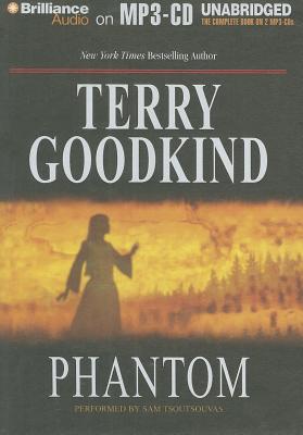 Phantom - Goodkind, Terry, and Tsoutsouvas, Sam (Read by)