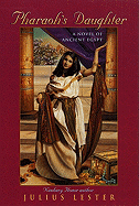 Pharaoh's Daughter: Novel of Ancient Egypt