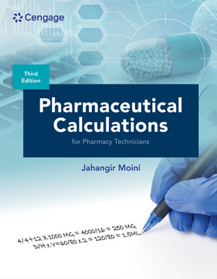 Pharmaceutical Calculations for Pharmacy Technicians - Moini, Jahangir