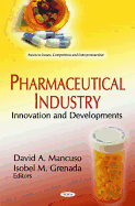 Pharmaceutical Industry: Innovation & Developments