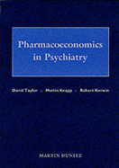 Pharmacoeconomics in Psychiatry