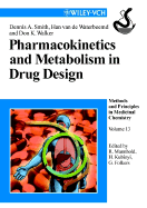 Pharmacokinetics and Metabolism in Drug Design, Volume 13