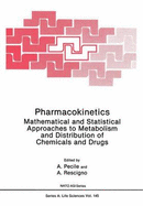 Pharmacokinetics: Mathematical and Statistical Approaches