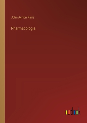 Pharmacologia - Paris, John Ayrton