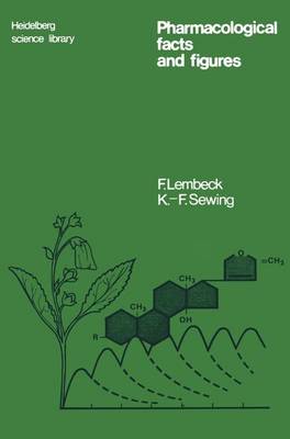 Pharmacological Facts and Figures - Heller, H (Translated by), and Lembeck, Fred, and Ferguson, D R (Translated by)