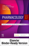 Pharmacology - Binder Ready: A Patient-Centered Nursing Process Approach