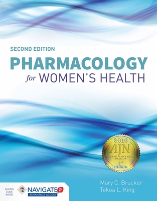 Pharmacology for Women's Health - Brucker, Mary C, and King, Tekoa L