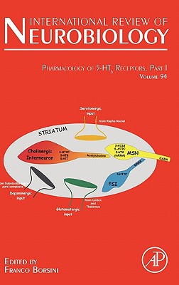 Pharmacology of 5-HT6 receptors, Part I - Borsini, Franco (Volume editor)