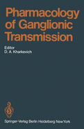 Pharmacology of Ganglionic Transmission