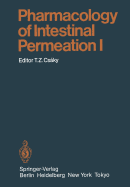 Pharmacology of Intestinal Permeation I