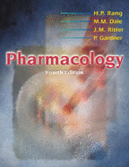 Pharmacology - Ritter, James M, Dphil, Frcp, and Rang, Humphrey P, Hon., MB, Bs, Ma, Dphil, and Gardner, P, MD