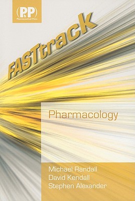 Pharmacology - Randall, Michael D, and Alexander, Stephen, and Kendall, David A