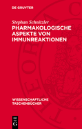 Pharmakologische Aspekte Von Immunreaktionen