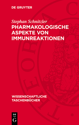 Pharmakologische Aspekte Von Immunreaktionen - Schnitzler, Stephan