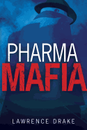 Pharmamafia