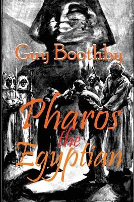 Pharos the Egyptian - Boothby, Guy