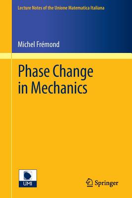 Phase Change in Mechanics - Frmond, Michel