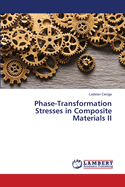 Phase-Transformation Stresses in Composite Materials II