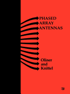 Phased Array Antennas: Proceedings of the 1970 Phased Array Antenna Symposium