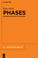 Phases: An essay on cyclicity in syntax