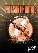 Pheasant Hunting: Revised Edition - Martin, Michael J