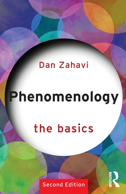 Phenomenology: The Basics - Zahavi, Dan