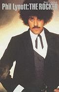 Phil Lynott: The Rocker