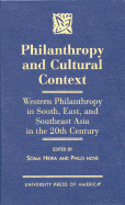 Philanthropy and Cultural Context: Western Philanthropy in South, East and Southeast Asia in the 20th Century