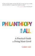 Philanthropy for All: A Practical Guide to Doing More Good