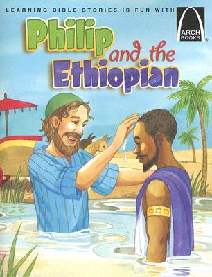 Philip and the Ethiopian: Acts 8:26-40 for Children - Jander, Martha Streufert