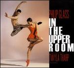 Philip Glass: In the Upper Room