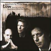 Philip Glass: "Low" Symphony (From the Music of David Bowie & Brian Eno) - Philip Glass