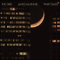 Philip Glass: The Grid - James McVinnie
