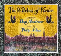 Philip Glass: The Witches of Venice - Philip Glass