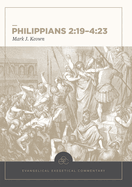 Philippians 2:19-4:23: Evangelical Exegetical Commentary