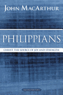 Philippians: Christ, the Source of Joy and Strength