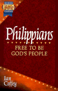 Philippians: Free to Be God's People