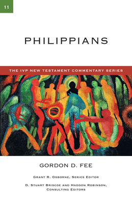 Philippians: Volume 11 - Fee, Gordon D, Dr.