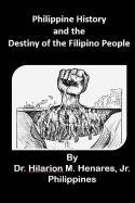 Philippine History and the Destiny of the Filipino People