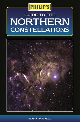 Philip's Guide to the Northern Constellations - Philip's Maps
