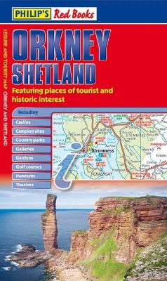 Philip's Orkney and Shetland: Leisure and Tourist Map - Philip's Maps