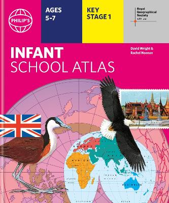 Philip's RGS Infant School Atlas - Philip's Maps, and Wright, David, and Noonan, Rachel