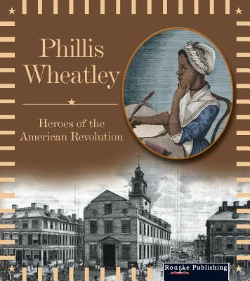 Phillis Wheatley - McLeese, Don