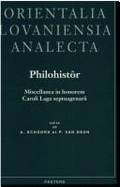 Philohistor: Miscellanea in Honorem Caroli Laga Septuagenarii