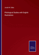 Philological Studies with English Illustrations