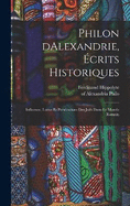 Philon dAlexandrie, crits historiques: Influence, luttes et perscutions des juifs dans le monde romain