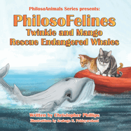 PhilosoFelines Twinkle and Mango Rescue Endangered Whales