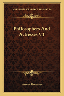 Philosophers And Actresses V1