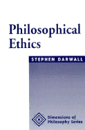 Philosophical Ethics: An Historical and Contemporary Introduction